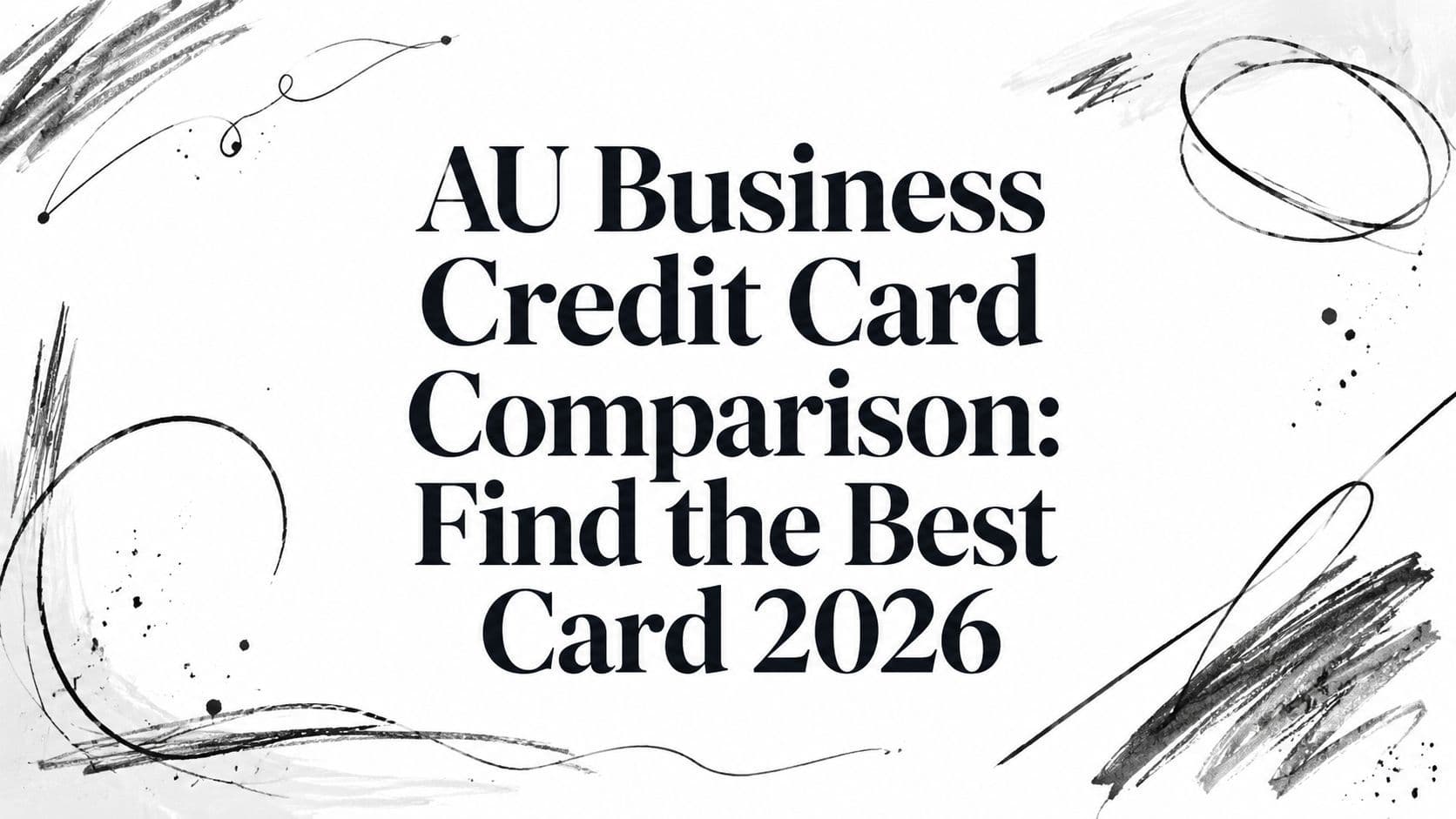 AU Business Credit Card Comparison: Find the Best Card 2026