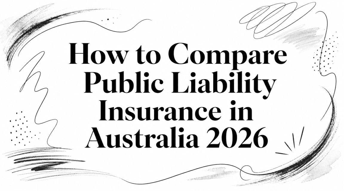 How to Compare Public Liability Insurance in Australia 2026
