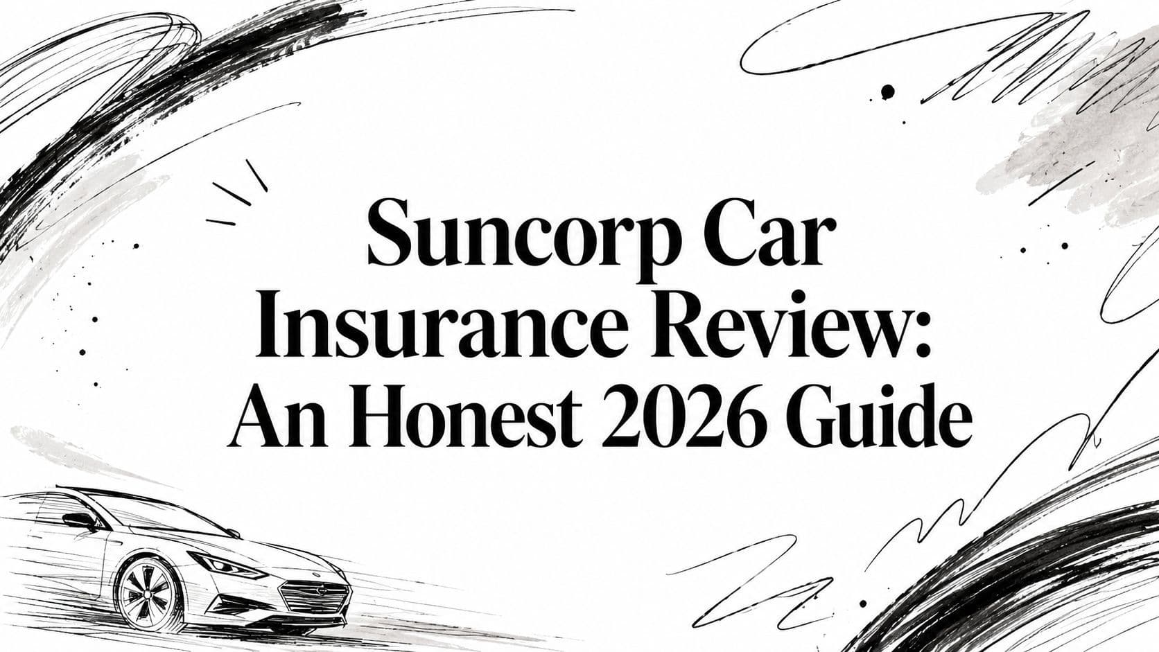 Suncorp Car Insurance Review: An Honest 2026 Guide